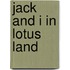 Jack And I In Lotus Land