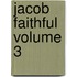 Jacob Faithful  Volume 3
