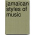 Jamaican Styles of Music