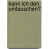 Kann ich den umtauschen? door Sarah Harvey