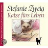Katze Fürs Leben. 4 Cds by Stefanie Zweig