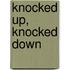 Knocked Up, Knocked Down