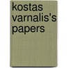 Kostas Varnalis's Papers by Theano Michailidou