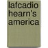 Lafcadio Hearn's America