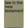 Law in the New Testament door M. Derrett