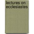 Lectures On Ecclesiastes