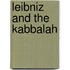 Leibniz And The Kabbalah