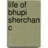 Life Of Bhupi Sherchan C