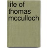 Life of Thomas McCulloch door Anon