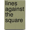 Lines Against the Square door Adrienne Barker