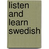 Listen And Learn Swedish door Listen