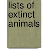 Lists of Extinct Animals door Not Available