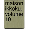 Maison Ikkoku, Volume 10 door Masakazu Katsura