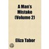Man's Mistake (Volume 2)