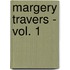 Margery Travers - Vol. 1
