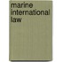 Marine International Law
