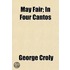 May Fair; In Four Cantos