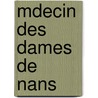 Mdecin Des Dames de Nans door Rene Boylesve