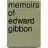 Memoirs Of Edward Gibbon