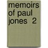 Memoirs Of Paul Jones  2