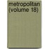 Metropolitan (Volume 18)
