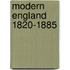 Modern England 1820-1885