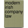 Modern Irish Company Law door Sir Henry Ellis