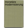 Monetäre Modernisierung by Joseph Huber