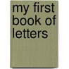 My First Book of Letters by Julie Aigner Clark