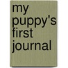 My Puppy's First Journal door Michelle Goodman