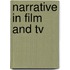 Narrative In Film And Tv