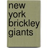 New York Brickley Giants door Not Available