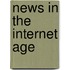 News In The Internet Age