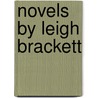 Novels by Leigh Brackett by Not Available