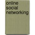 Online Social Networking