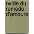 Ovide Du Remede D'Amours