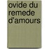 Ovide Du Remede D'Amours