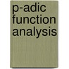P-Adic Function Analysis by Jose Manuel Bayod