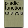 P-Adic Function Analysis door Jose Manuel Bayod