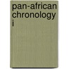 Pan-African Chronology I door Everett Jenkins