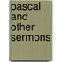Pascal and Other Sermons