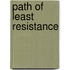 Path of Least Resistance