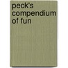 Peck's Compendium of Fun by George W. Peck