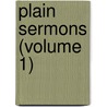 Plain Sermons (Volume 1) by John Keble