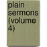 Plain Sermons (Volume 4)