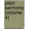 Plain Sermons (Volume 4) by John Keble