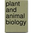 Plant and Animal Biology