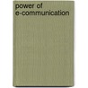 Power of E-Communication door Laurie K. Benson