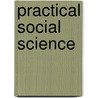 Practical Social Science door Harry Jones