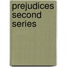 Prejudices Second Series door Henry Louis Mencken